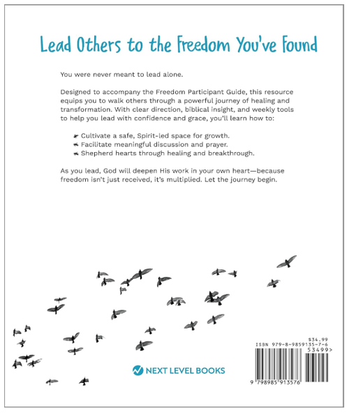 Freedom Leader's Guide: The Ongoing Journey of Becoming More Like Christ